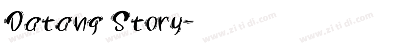 Datang Story字体转换